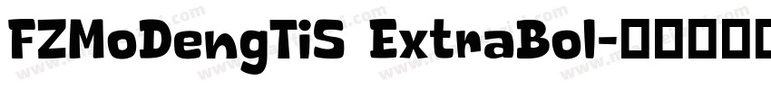 FZMoDengTiS ExtraBol字体转换